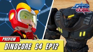 [Dinocore] Preview | S04 Ep12 | Light Vs Dark | Best Animation For Kids | Tuba N