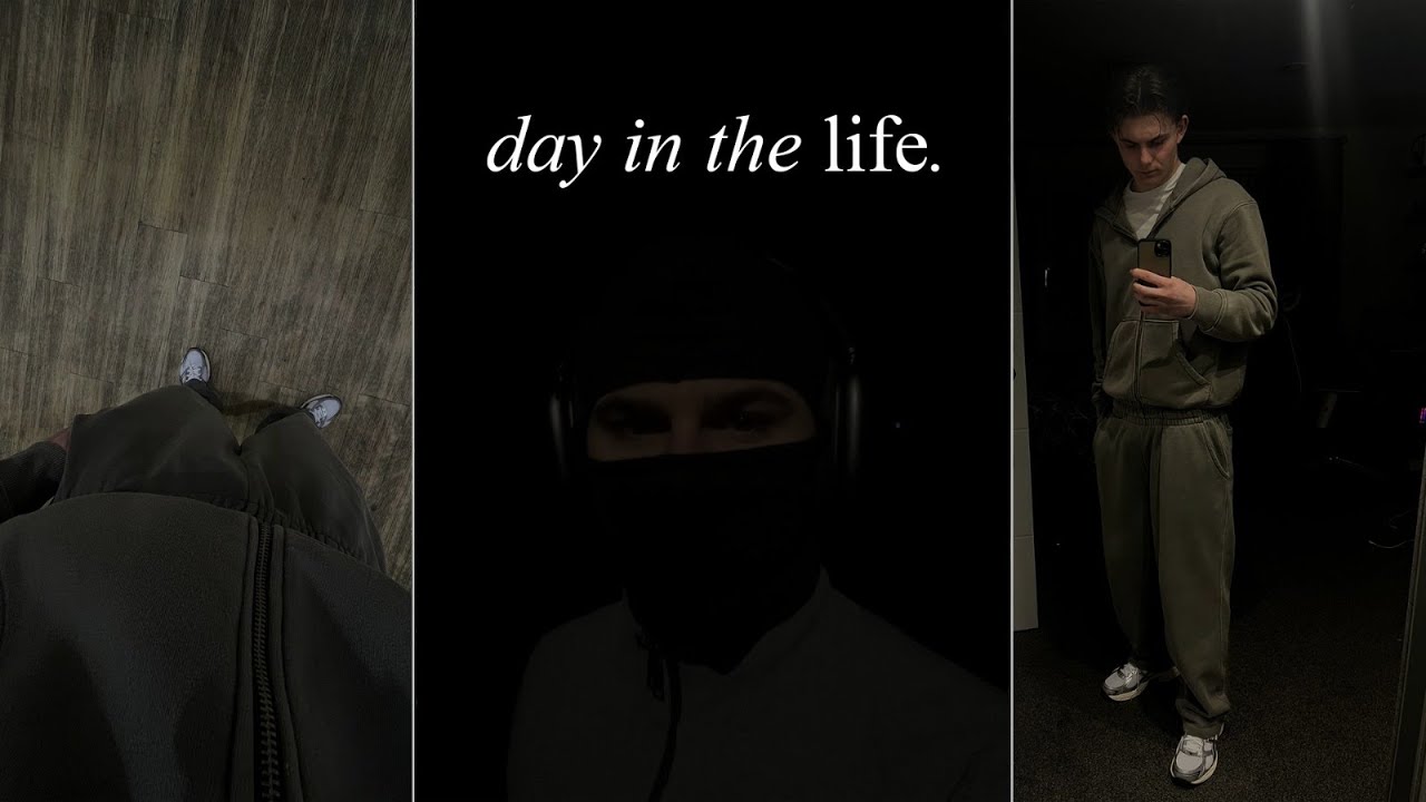 Day in the life as a 19y/o just tryna make it. 