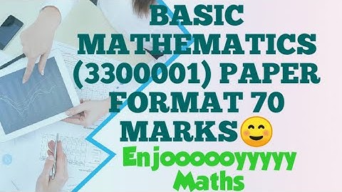 Basic Mathematics(3300001)GTU Format Paper Style(70 Marks)