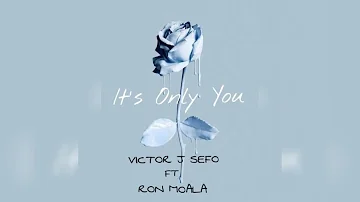 Victor J Sefo - It's Only You (Audio) ft. Ron Moala