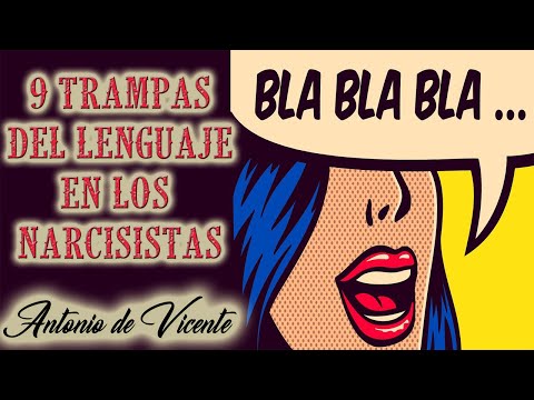 9 TRAMPAS DEL LENGUAJE EN EL NARCISISTA