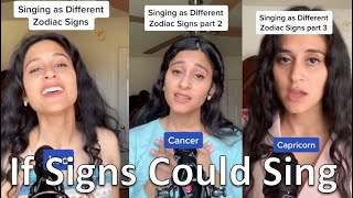 Singing as Different Zodiac Signs