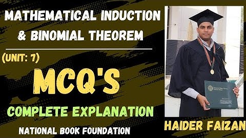 MCQs Unit 7| Mathematical Induction and binomial theorem| Math Class 11 NBF | Full Explanation | NBF
