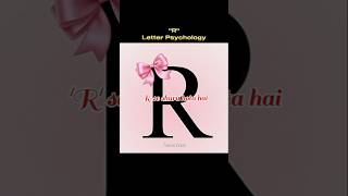 ​Personality traits of letter "R" | Think verse | #psychology #facts #personalitytraits #didyouknow