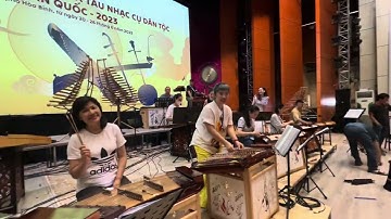 Cuộc thi Độc tấu và Hoà tấu nhạc cụ Dân tộc toàn quốc, 07/2023.