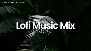 Lofi Music Mix 🌿 Chill Vibes To Relax, Study, Work To (Lofi Mix)