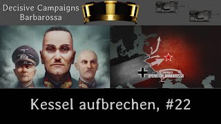 Decisive Campaigns Barbarossa: Kessel aufbrechen, Deutsch Let's Play #22