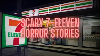 3 TRUE Scary 7-Eleven Horror Stories
