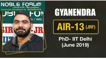 AIR 13, CSIR-JRF JUNE 2019 | Gyanendra | RESULTS CSIR NET JRF MATHEMATICS JUNE 2019