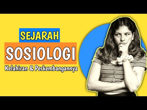 Video: Mengapa Sosiologi Muncul