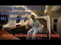 Japan Airlines Business Class during Covid-19 | My Experience