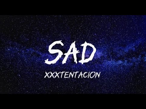xxxtentacion - Sad(Lyrics)Old Town Beats