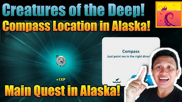 Compass Creatures of the Deep Location in Alaska! Alaska Main Quest Item or Trash Location❗
