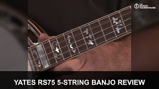 Yates RS75 5-String Banjo Review & Demo | Ron Stewart Model by Geoff Hohwald