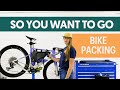 How to prepare your bike for bikepacking bags