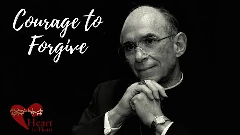 Courage to Forgive