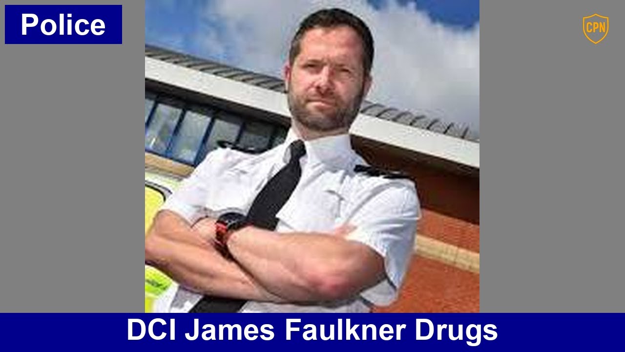 2026 01 08 DCI James Faulkner Drugs YouTube