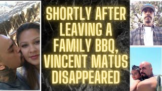 MISSING: Vincent Matus (Interview with Gloria Pascale)