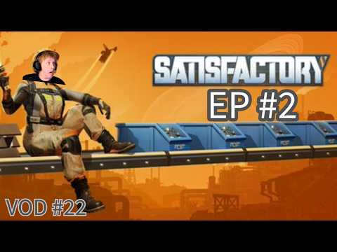 Satisfactory #2, Reacts #10, VOD #22 | Drixztin