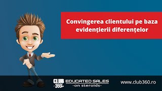 Convingerea Clientului Pe Baza Evidențierii Diferențelor