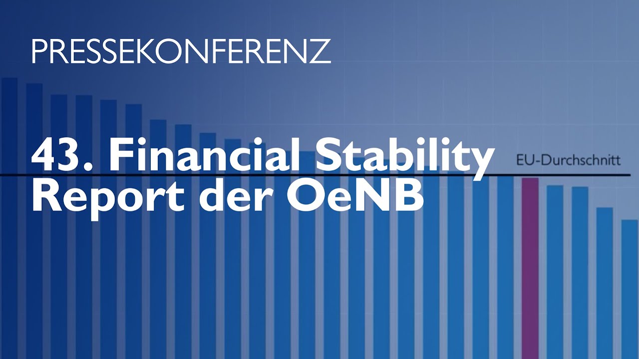 43. Financial Stability Report der OeNB YouTube