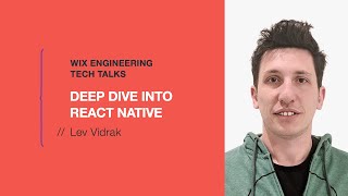 Deep Dive Into React Native  Lev Vidrak