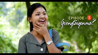 EPISODE-3 | GRONGTAIGENMA?