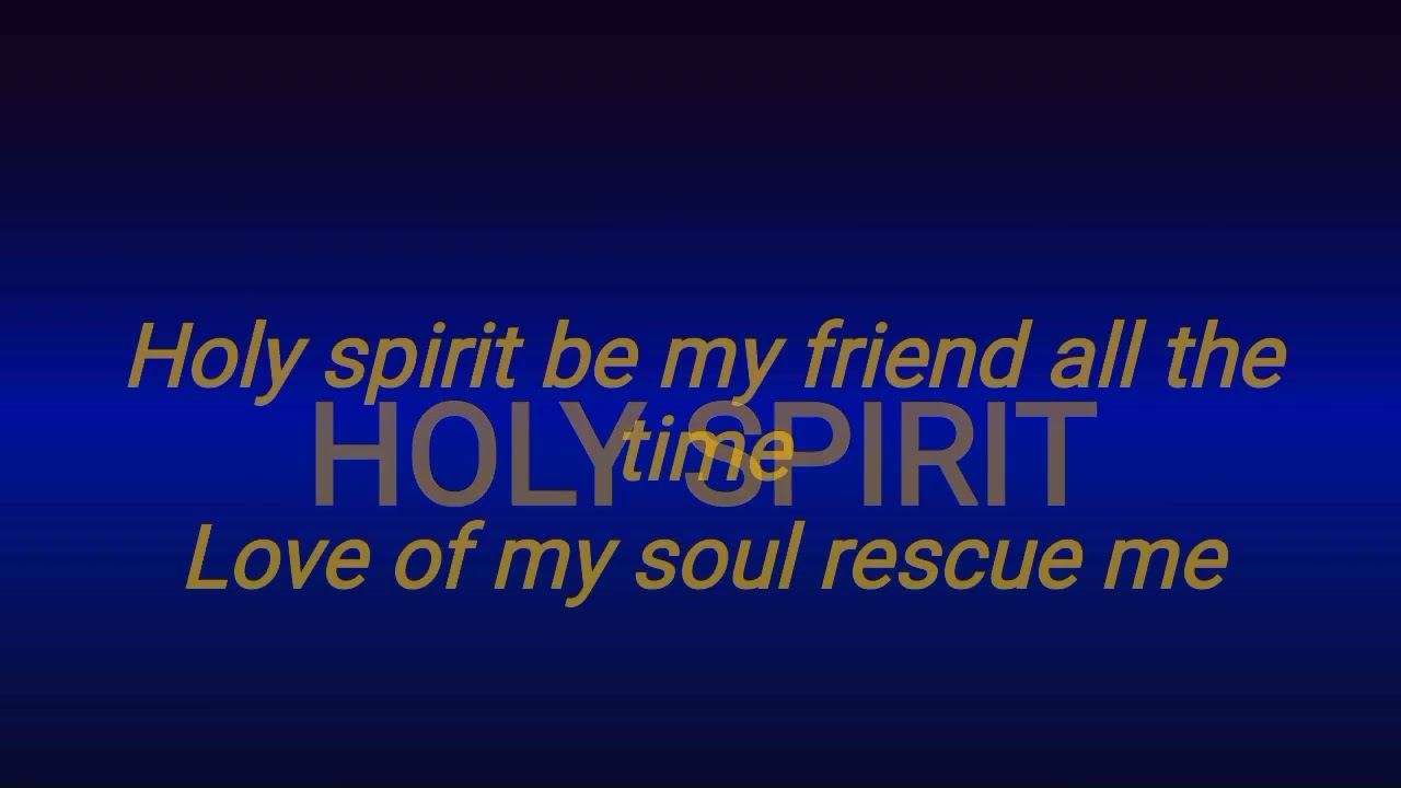 Holy spirit lyrics