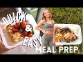 Quick, Easy and Healthy Meal Prep Recipes!