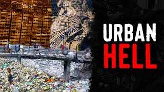 This is What Urban Hell Really Looks Like