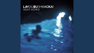 Video thumbnail of "Layo & Bushwacka! - Shining Through"
