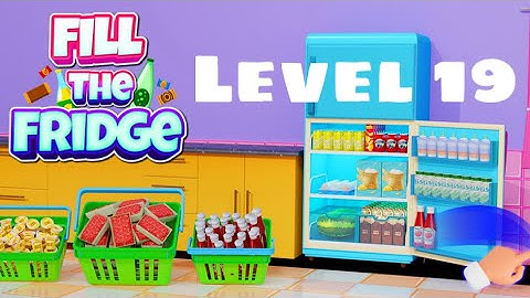 Fill Up Fridge - Level 19 - 100% Accuracy
