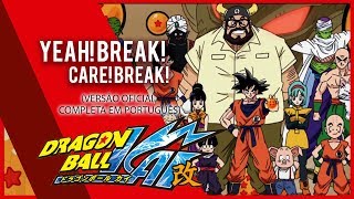 DRAGON BALL KAI (PT-BR OFICIAL) - Yeah!Break!Care!Break - #ANNOX chords