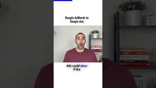 Google AdWords to Google Ads | Why the Rename Mattered