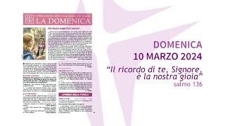 Video thumbnail of "IV Domenica di Quaresima | 10 marzo 2024 | anno B | foglietto la Domenica"