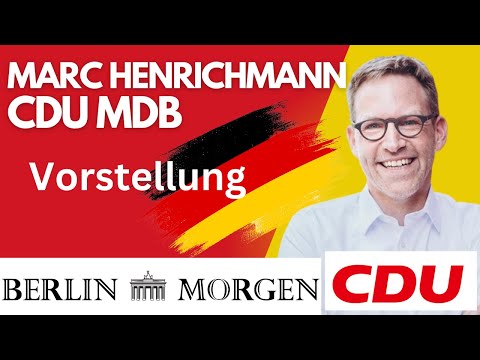 Marc Henrichmann CDU MdB - Vorstellung
