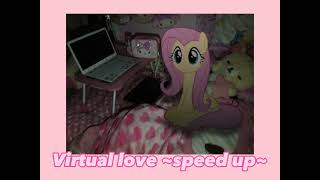 Virtual love ~speed up~ ☆