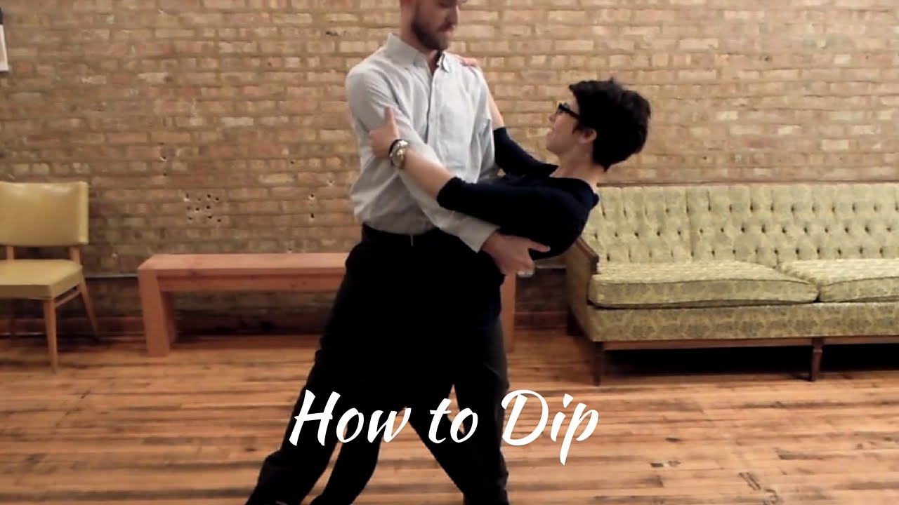 How To Dip Your Dance Partner