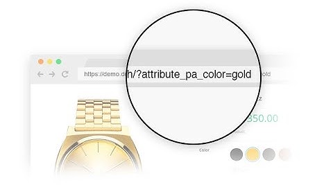 How To Generate Sharable Link Selected  WooCommerce Attribute Variation - Variation Swatches Plugin