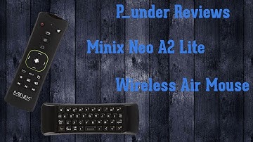 Minix Neo A2 Lite Air Mouse Review