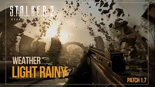 S.t.a.l.k.e.r. 2 Heart Of Chornobyl Light Rainy Weather Patch 1.7