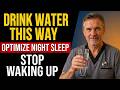 What You Weren't Told About Drinking Water: Stop Nighttime Bathroom Trips