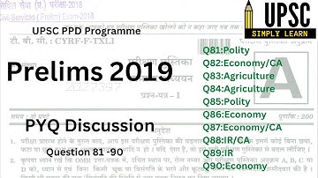Prelims 2019 PYQ discussion| Question 81-90| #upscprelims #upsc2023 #pyqdiscussion #pyq #upsc #ias