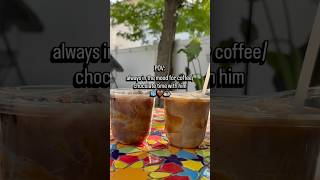 POV: always in the mood for coffee/chocolate time with him 🧊🤎☕️ #goodmorningcoffee #coffeehit