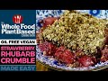 BEST STRAWBERRY RHUBARB CRUMBLE (CRISP) 🍓 plant-based dessert bliss!