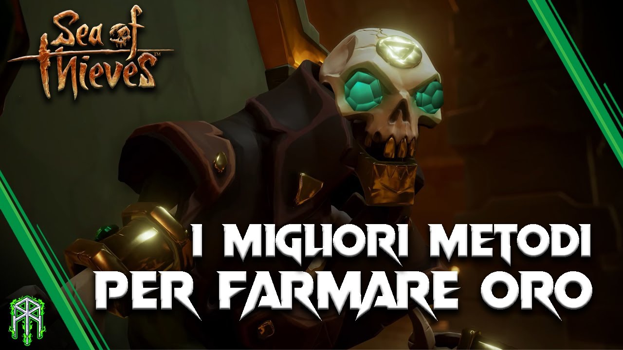 I MIGLIORI METODI PER FARMARE ORO! ♠ Ed. 2021 Season 3 ♠ SEA OF THIEVES
