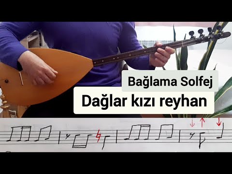 Bağlama Solfej | Dağlar kızı reyhan Türküsü (Solfej Saz Notalari)