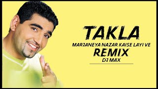 TAKLA REMIX KS MAKHAN DJ MAX | MARJANEYA NAZAR KAISE LAAYI VE | OLD IS GOLD | PUNJABI OLD SONGS