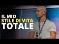 Il mio stile di vita: tutto quello che devi sapere