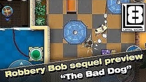 Robbery Bob 2 - Teaser Trailer (The Bad Dog)